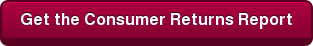 Get the Consumer Returns Report